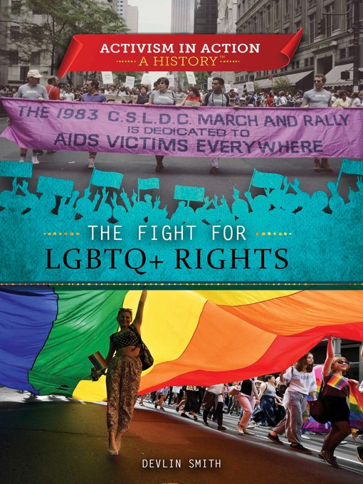 Title details for The Fight for LGBTQ+ Rights by Devlin Smith - Available